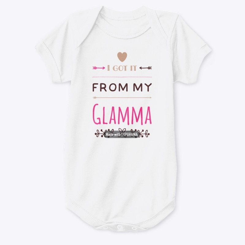 I Got it from My Glamma