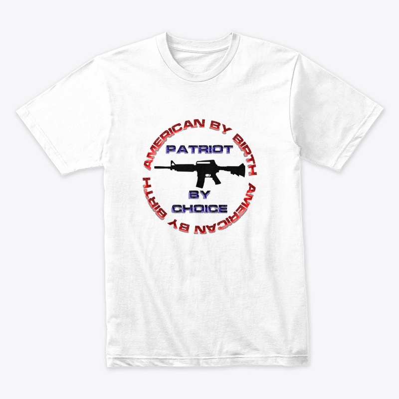 American by Birth - Patriot by Choice