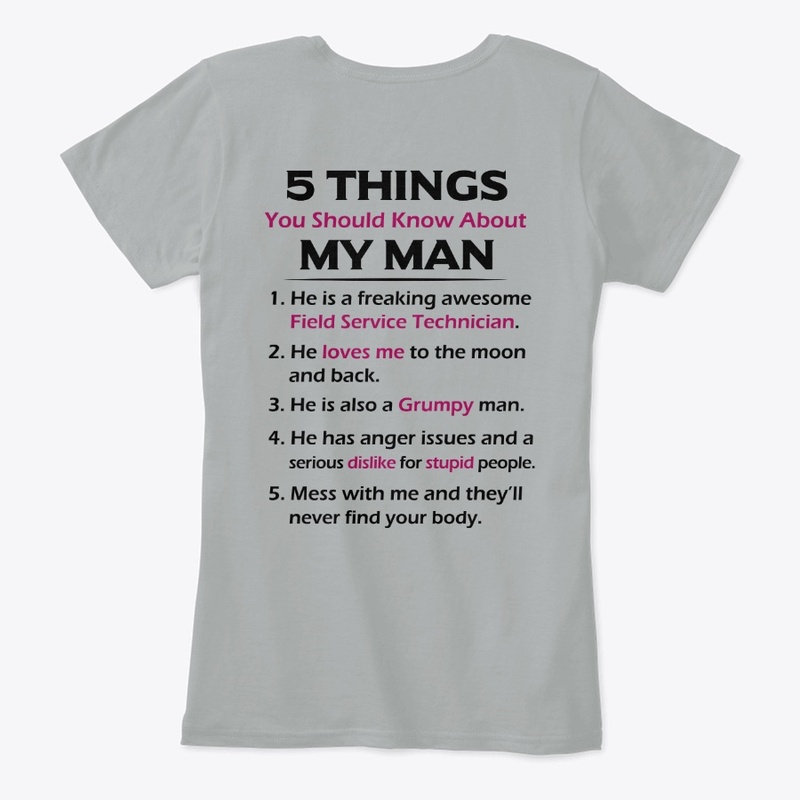 Awesome Field Service Technician's Wife