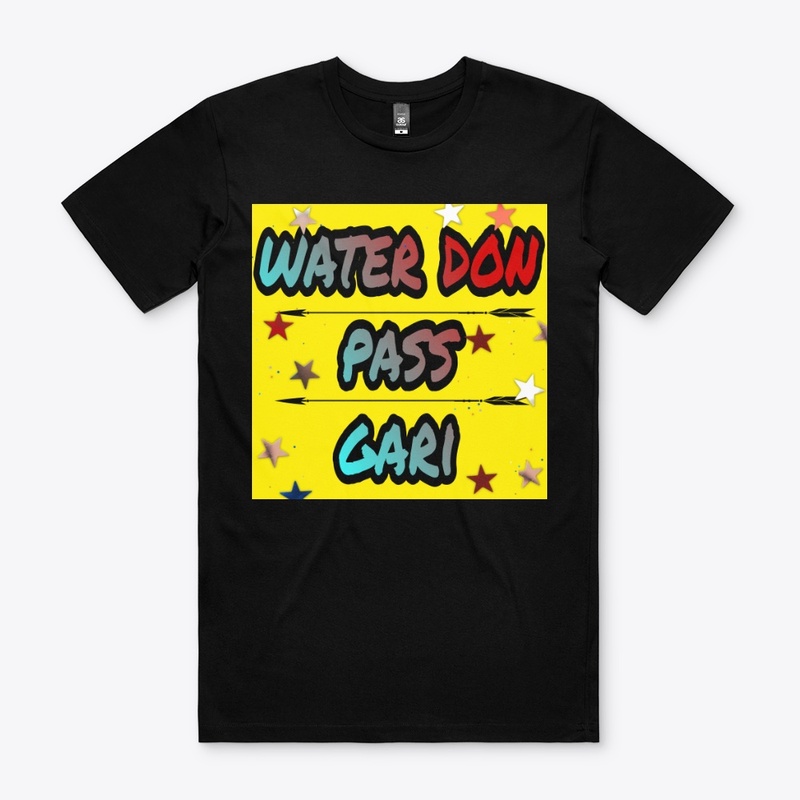 Water don pass gari 