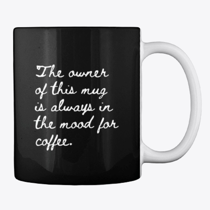 In the mood for Coffee