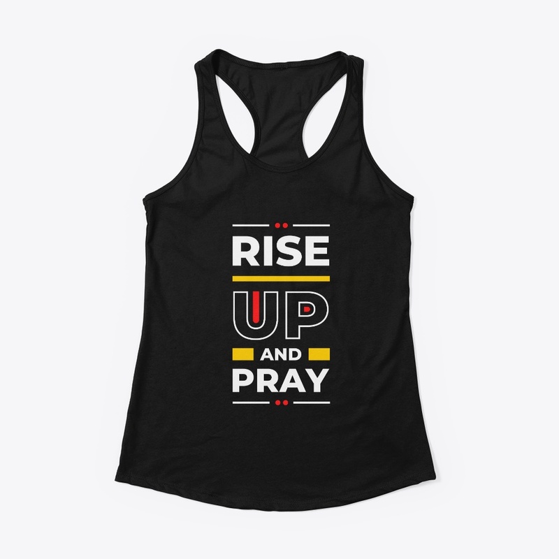 Rise Up And Pray