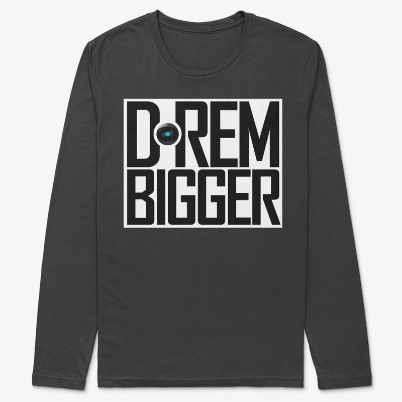 Dream Bigger