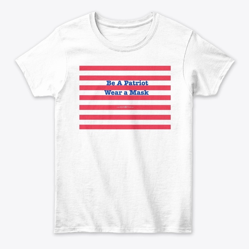 Be a Patriot Wear a Mask Mask etc