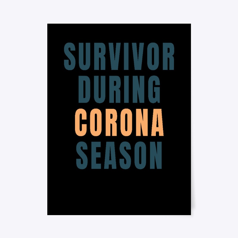 SURVIVOR DURING VIRUS SEASON T SHIRT