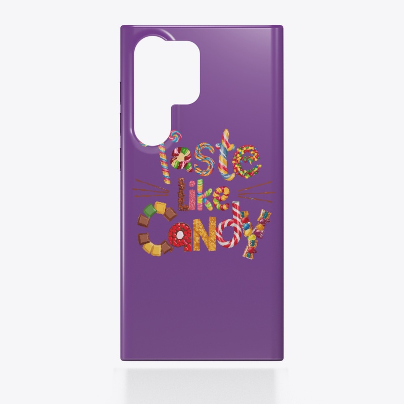 Taste like candy