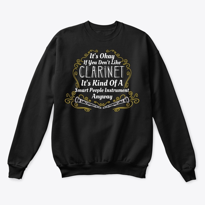 Kind Of A Smart People Like Clarinet