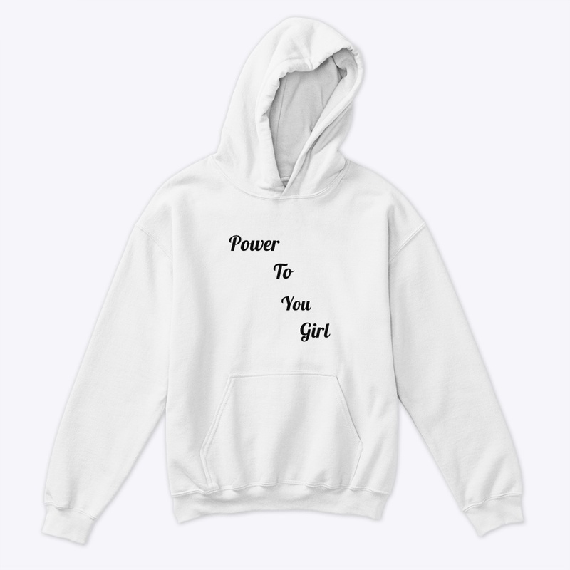Power To You Girl