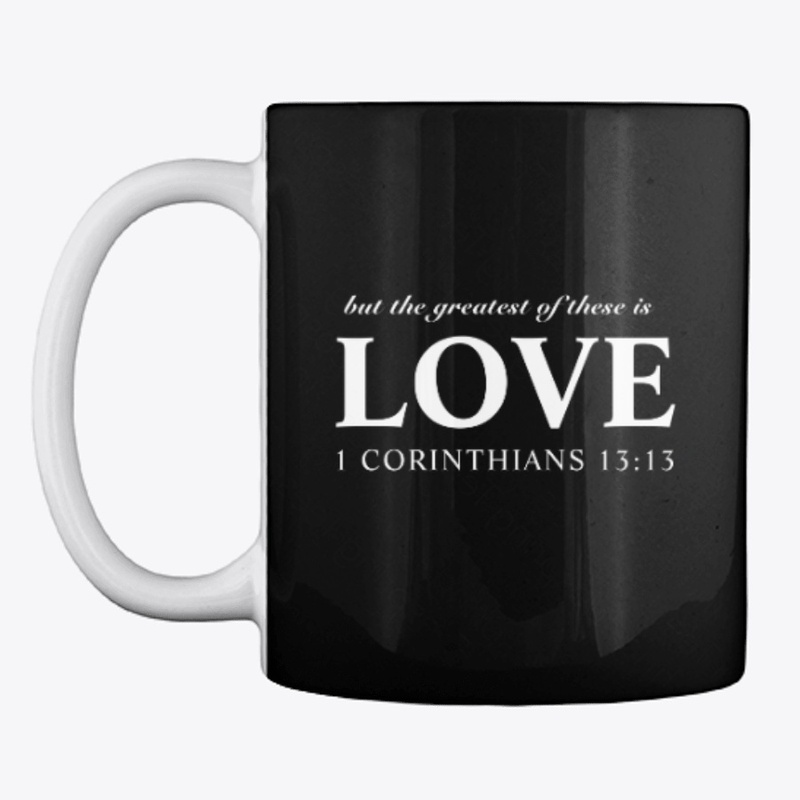 Love 1 Corinthians 13:13 | Christian