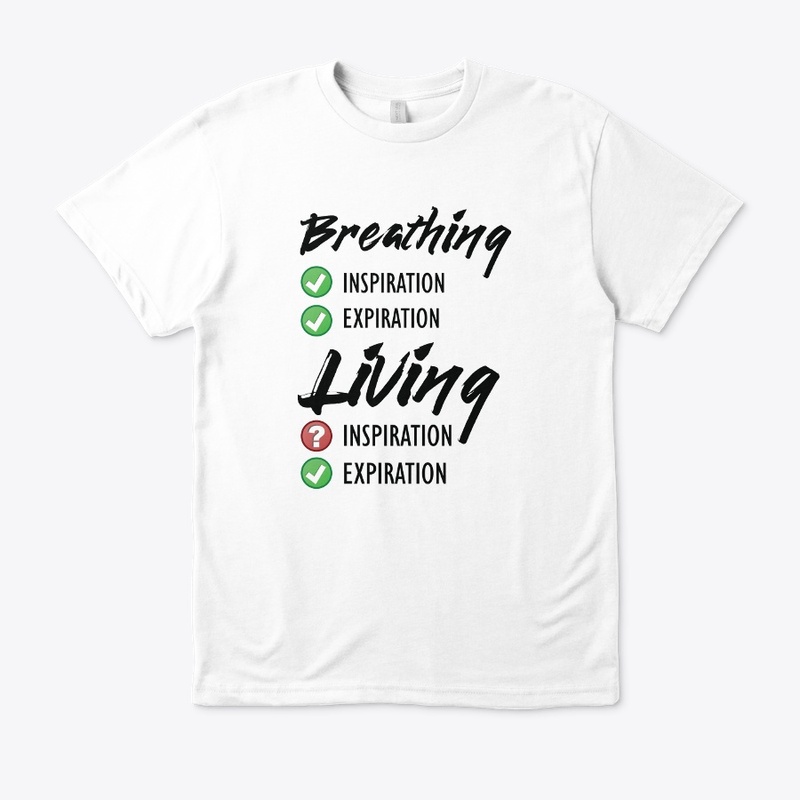 Breathing vs Living