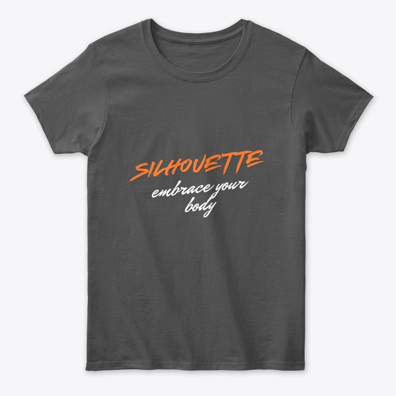 Embrace Your Silhouette