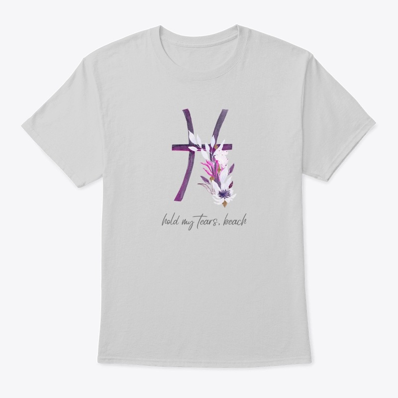 Beach Shirt Pisces Hold My Tears, Beach