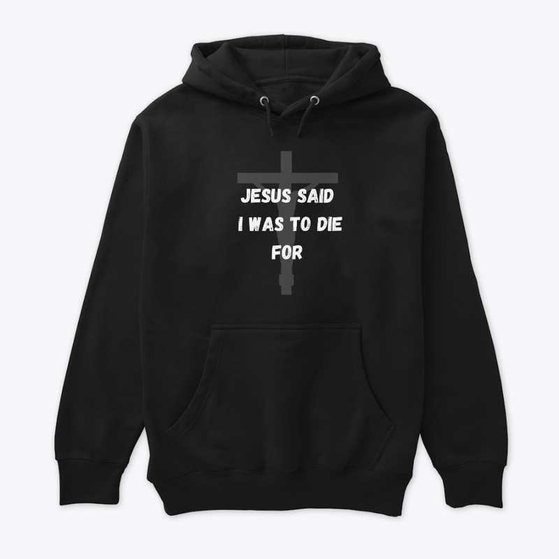 Jesus said