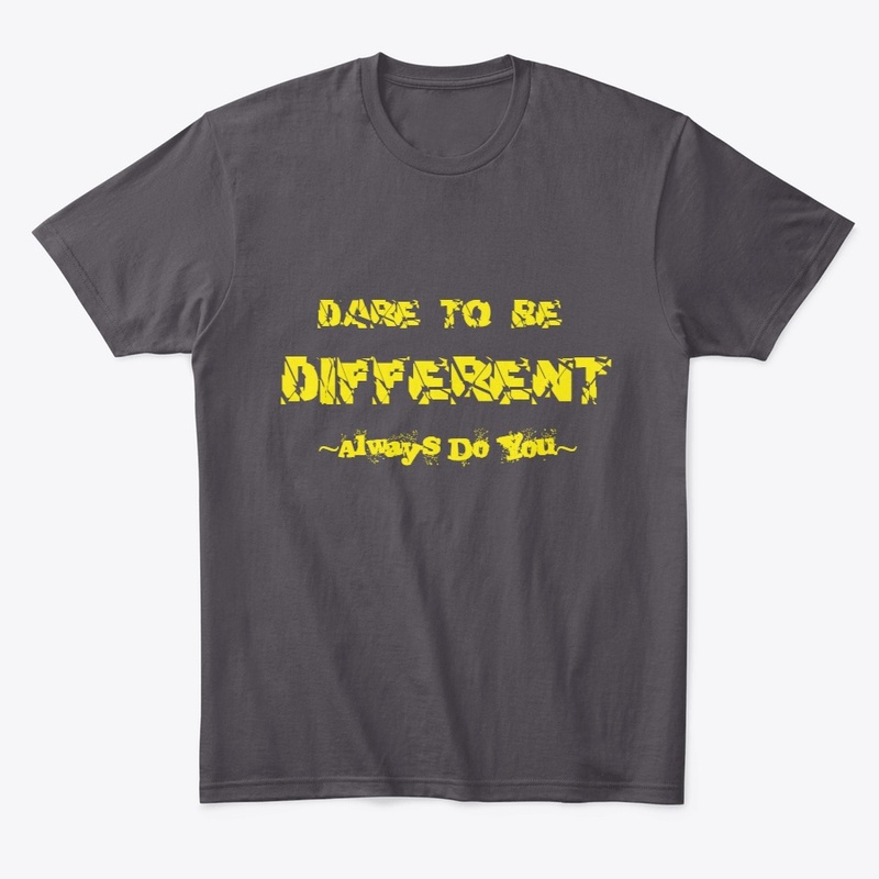 Dare to Be Different