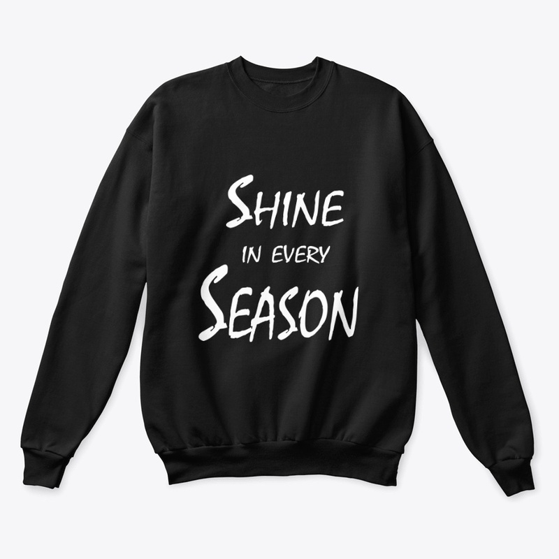 Shine In Every Season