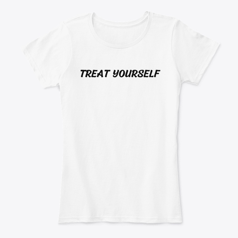 Treat Yourself 