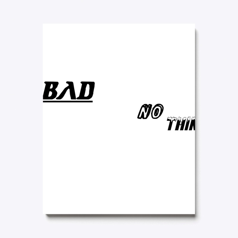 Bad Nothings