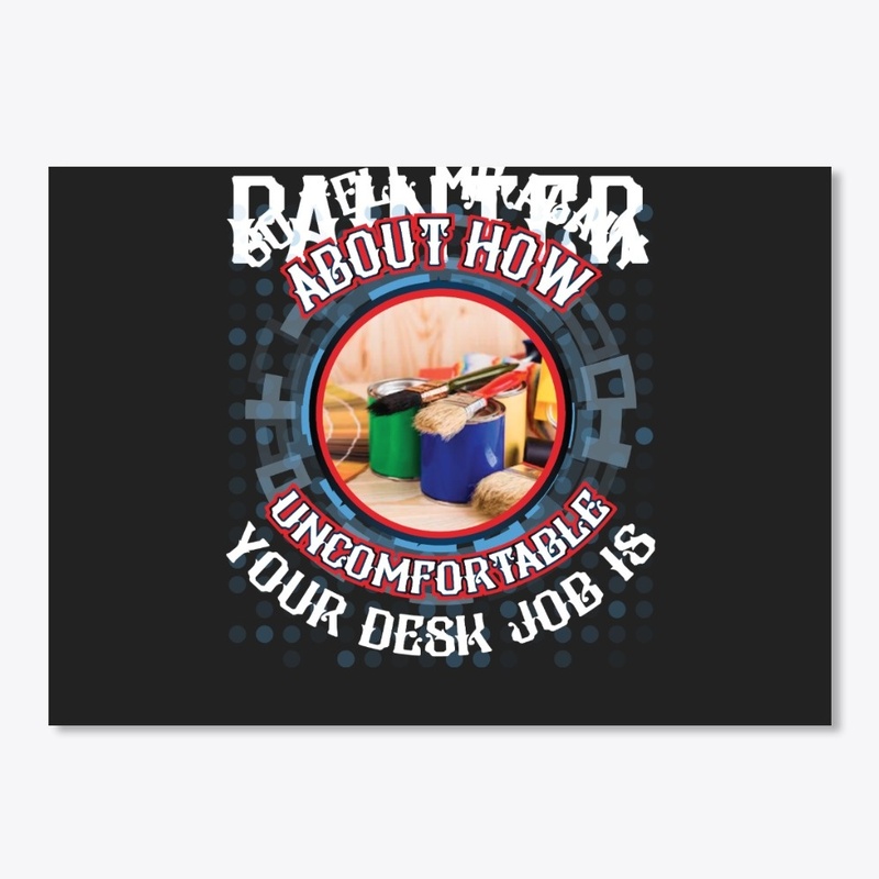 Not a desk Job - Painter Hoodie