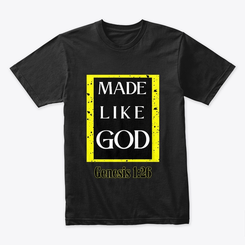 Made Like God Christian Tee