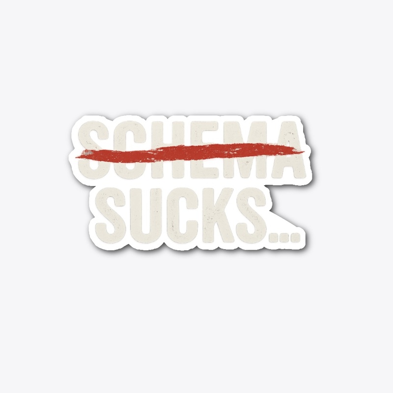 Schema Sucks