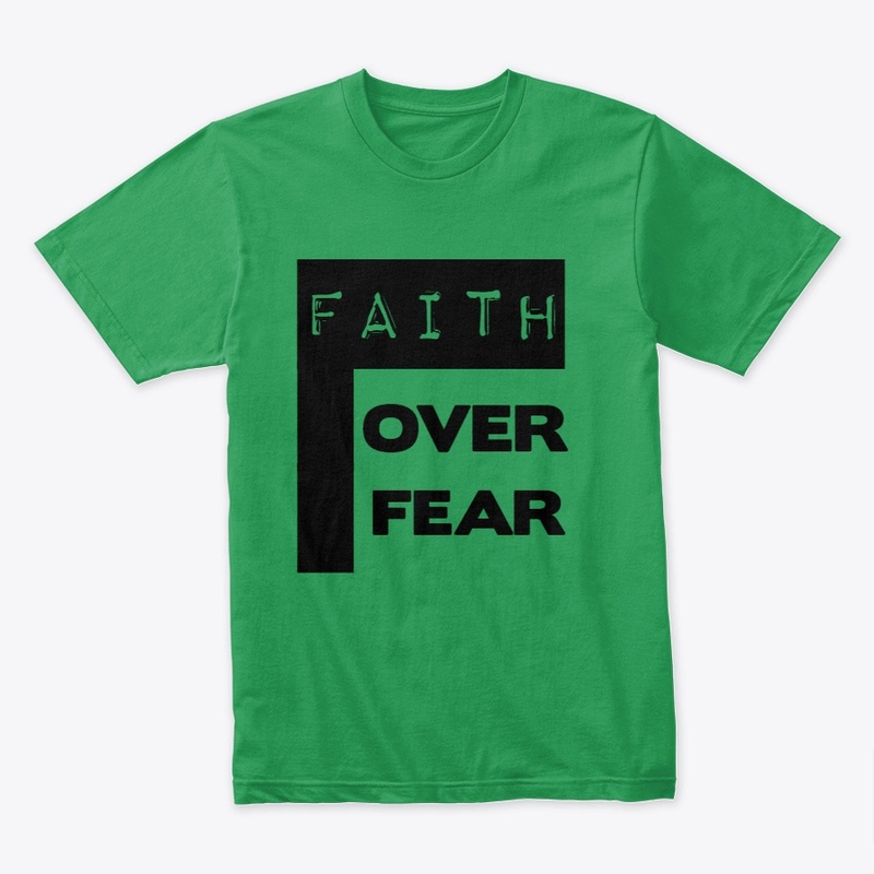 FAITH OVER FEAR