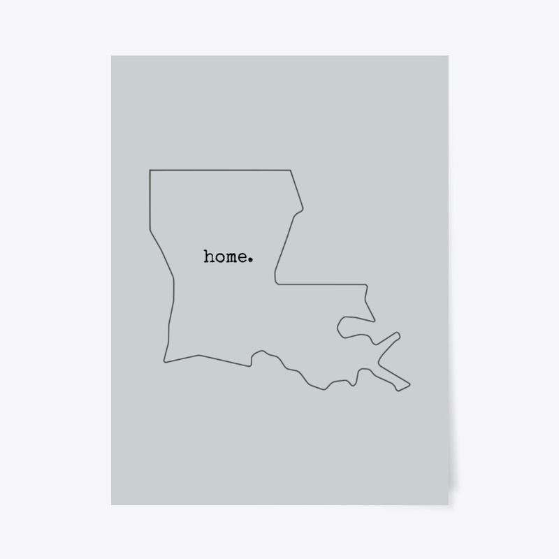 Louisiana is my home 