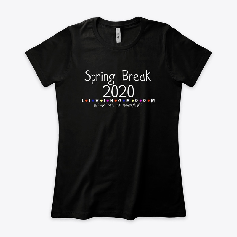 SpringBreak 2020 quarantine