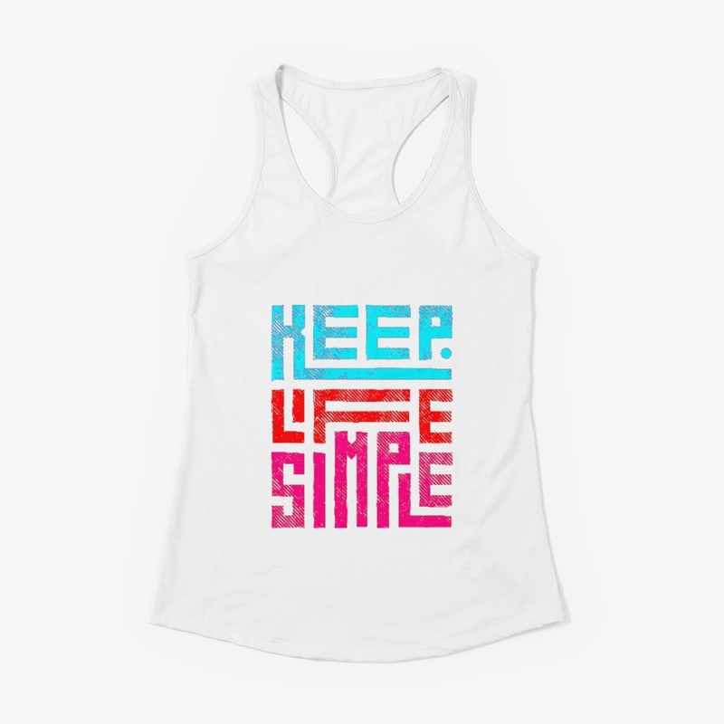 Keep Life Simple design 