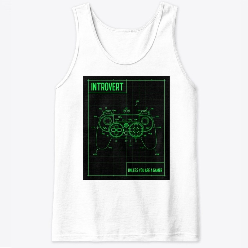 introvert unless you are a gamer