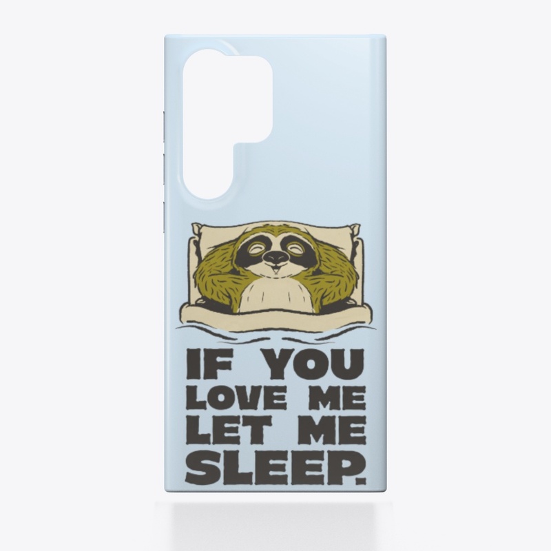Sleepy Sloth Funny Saying
