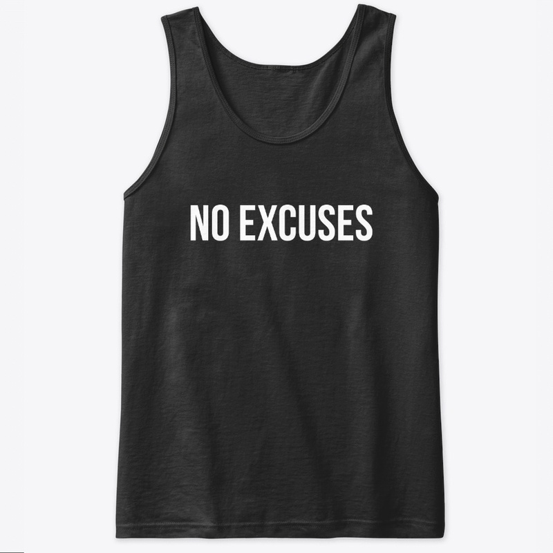 No Excuses