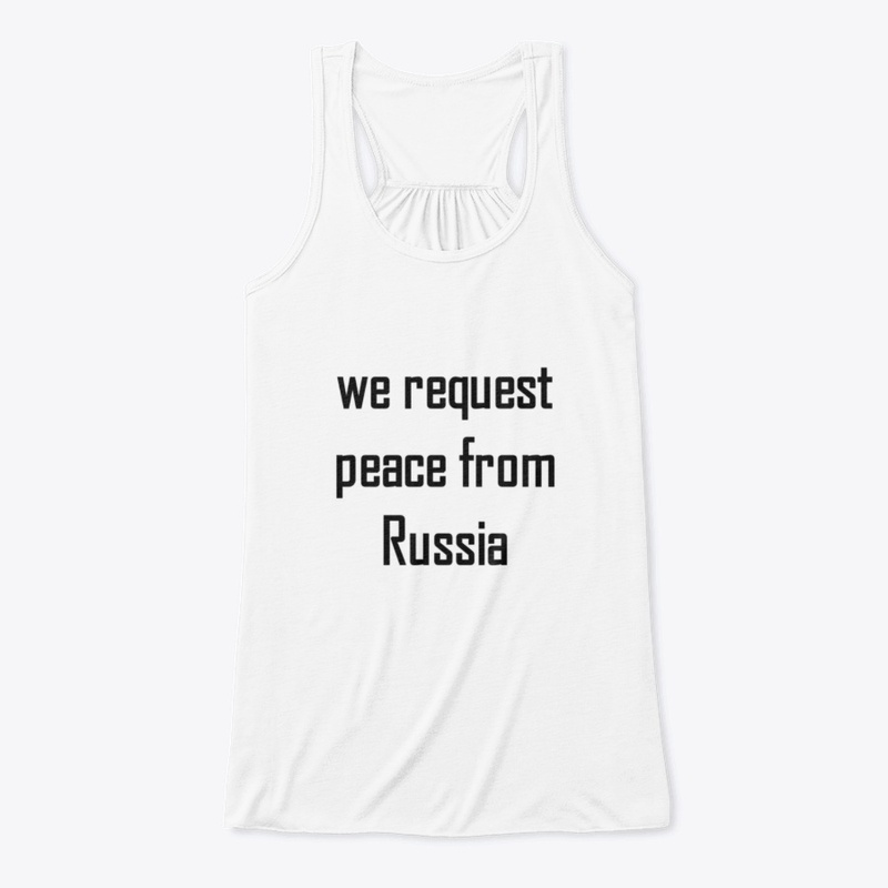 We request peace from Russia
