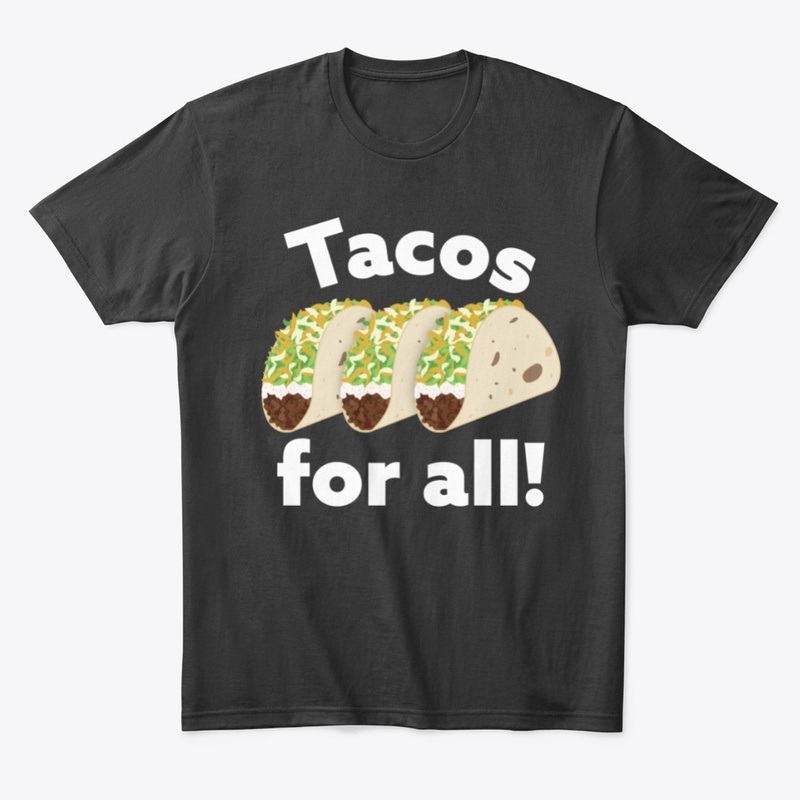 Tacos For All! (dark)