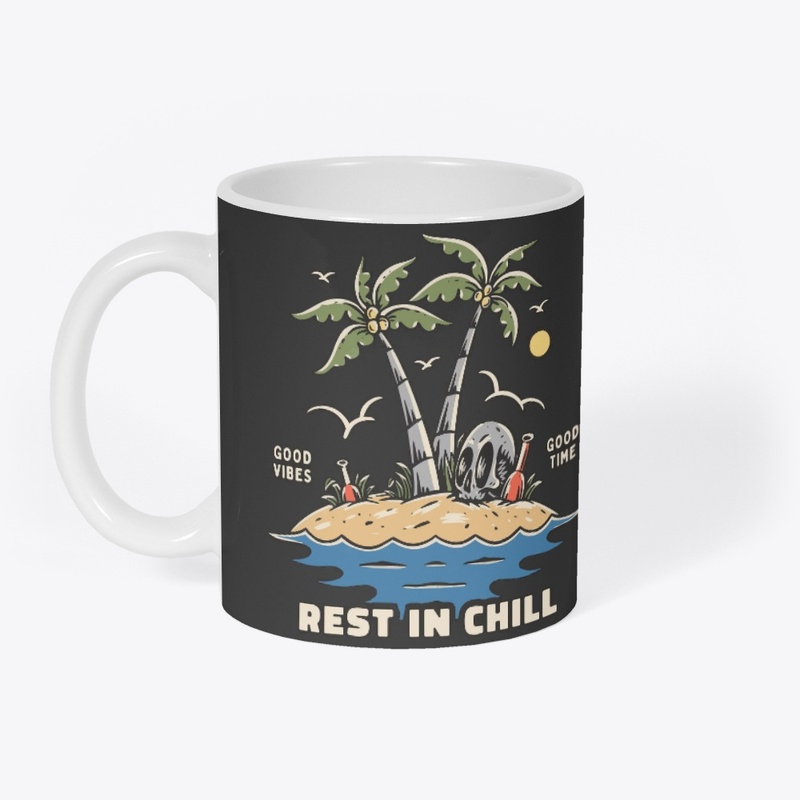 Rest in Chill - Enjoy Chillin