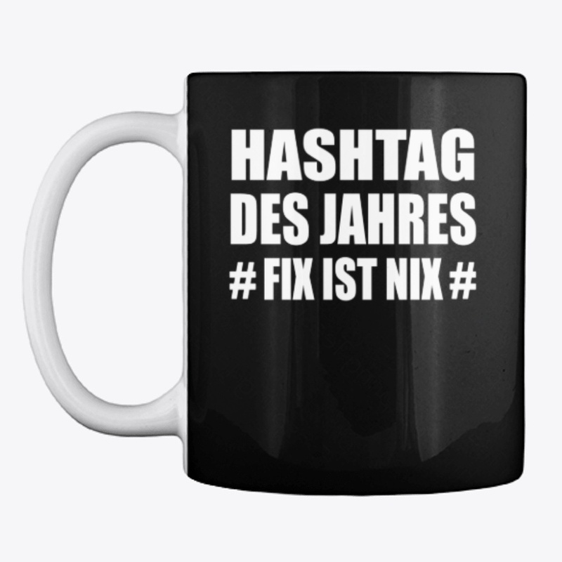 Hashtag Of The Year #fix Is Nothing #