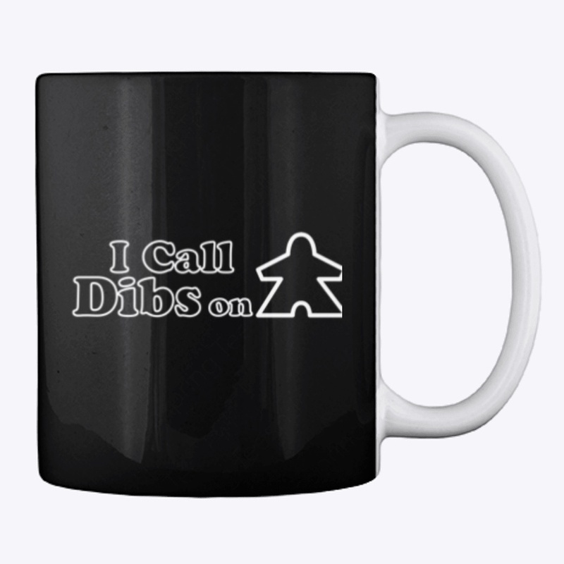 I Call Dibs!