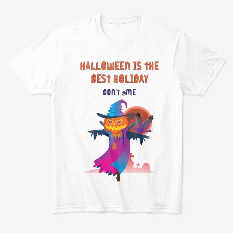 Halloween is The Best Holiday