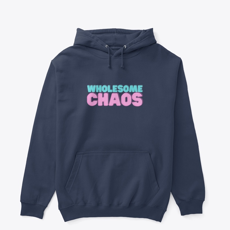 Wholesome Chaos