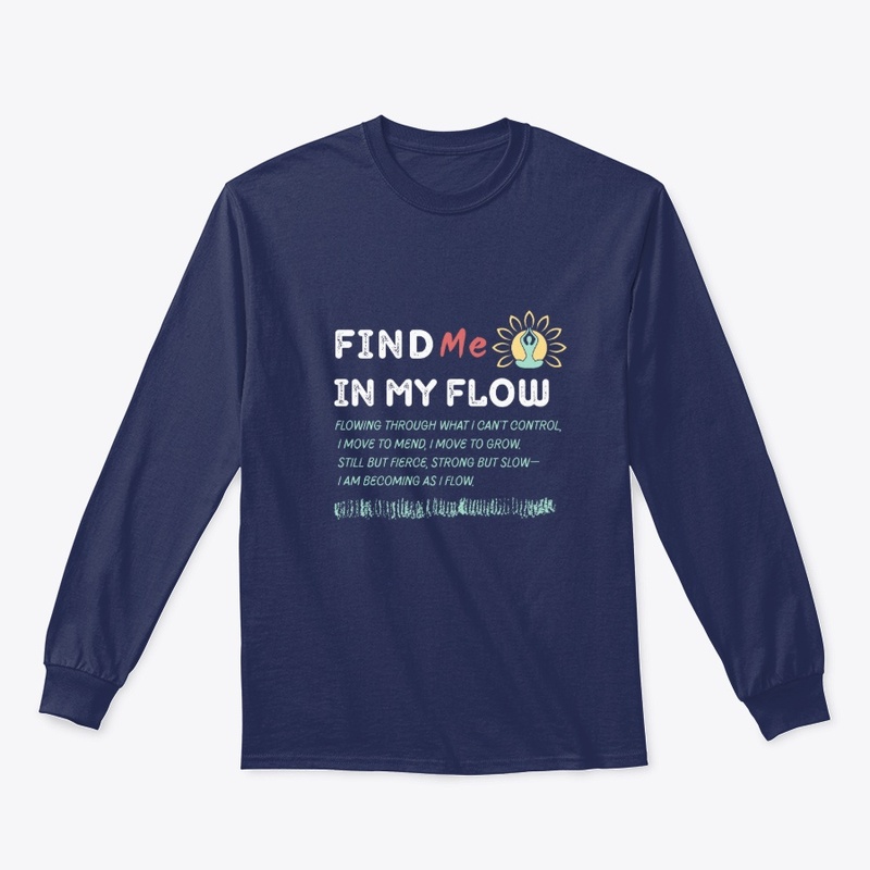 Find Me In My Flow