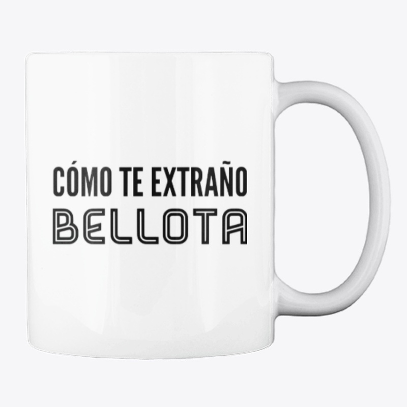 Cómo te extraño Bellota