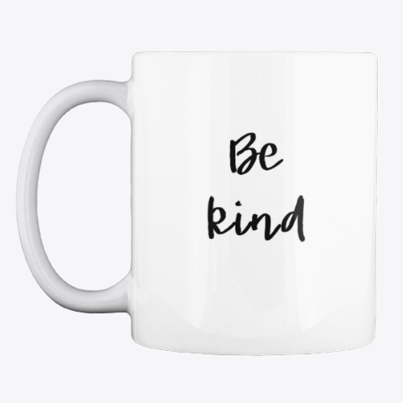 Be Kind
