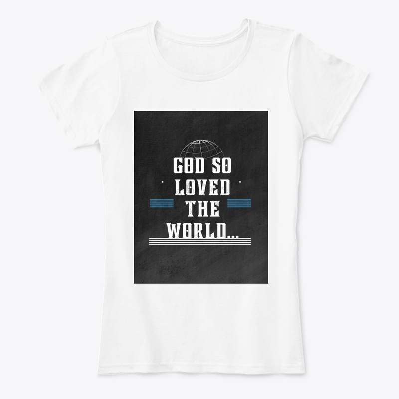 God So Loved The World