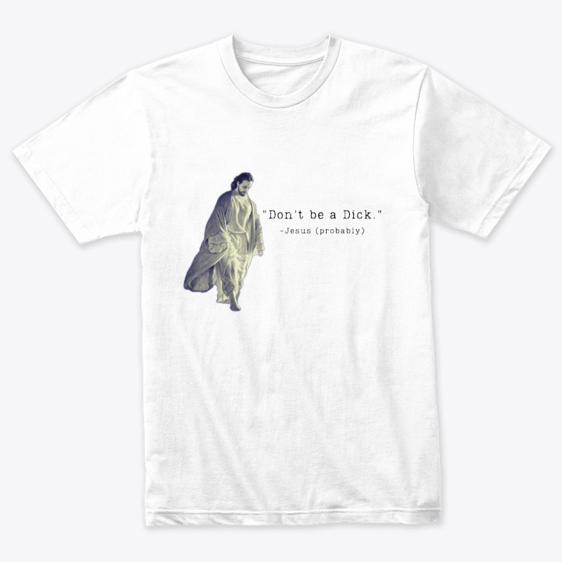 Don't Be A Dick