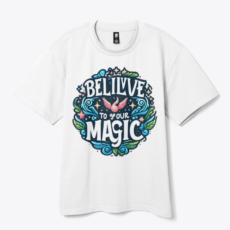Believe in Your Magic Tee