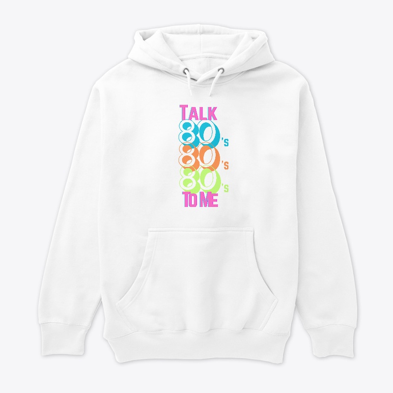 Talk 80s to Me