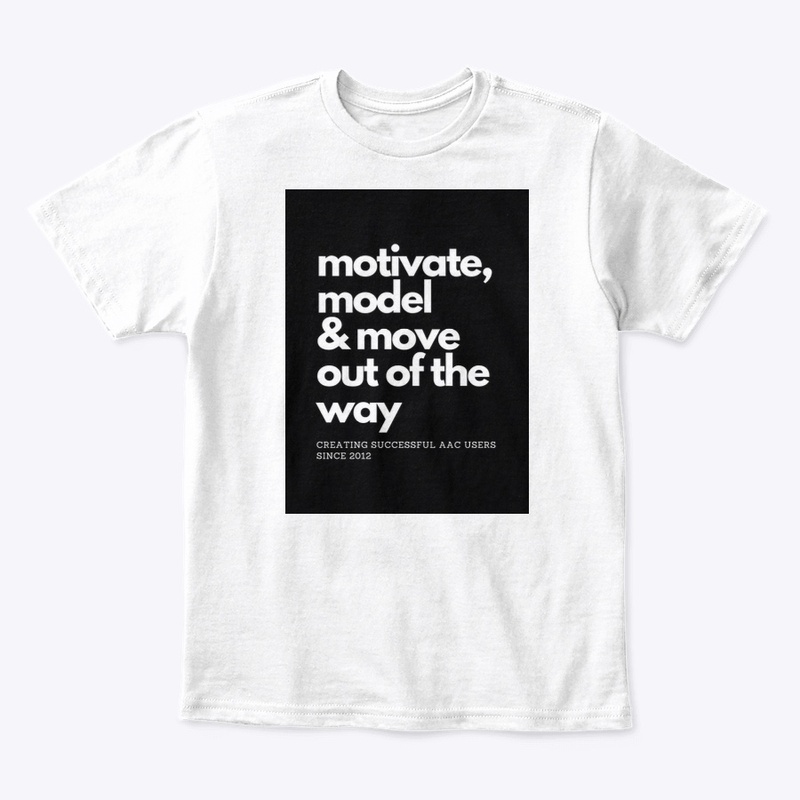 motivate, model & move out of the way