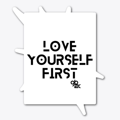 Love Yourself First Collection Standard T-Shirt Front