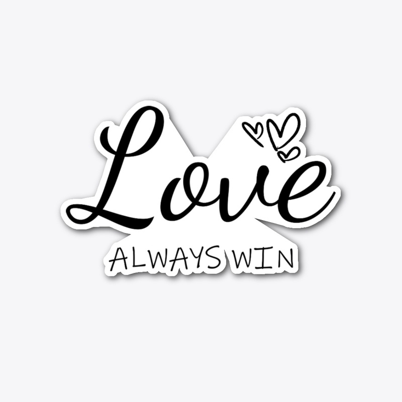 Valentine's Day Love Always Wins