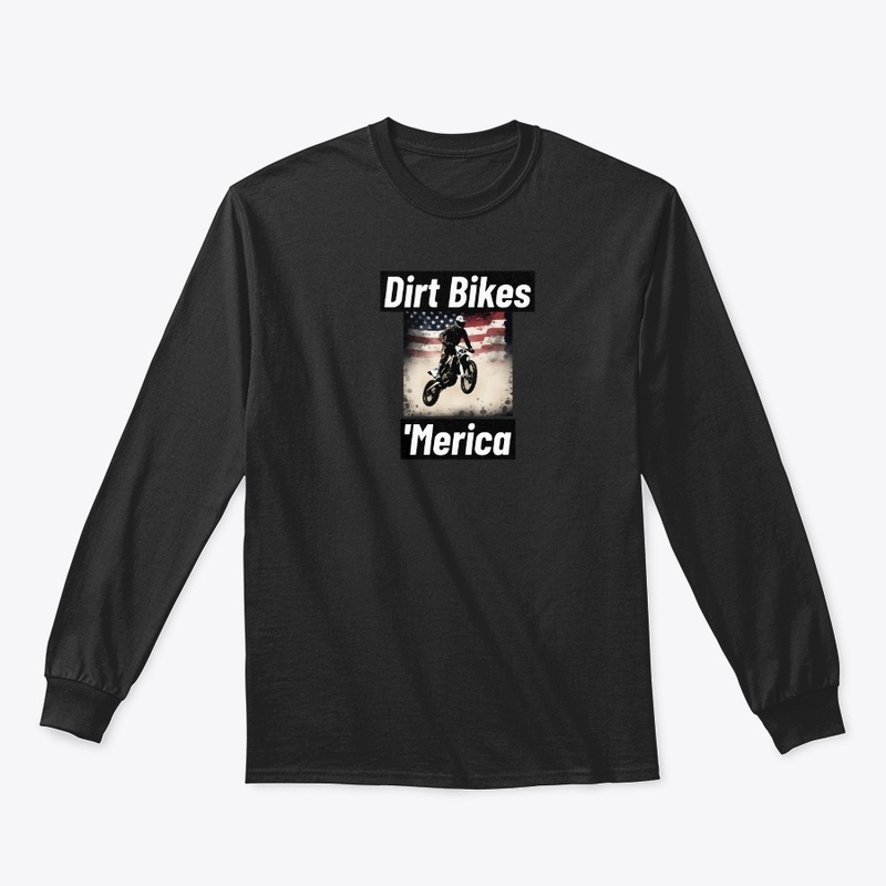 Dirt Bikes and 'Merica Patriotic Shirt