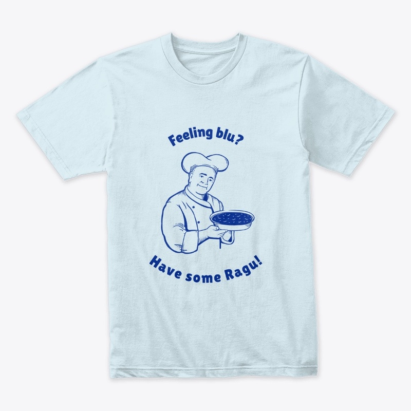 Feeling Blu? (Front Print)